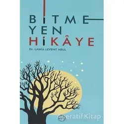 Bitmeyen Hikaye - Lamia Levent Abul - Diyanet İşleri Başkanlığı