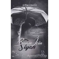 Benim İçin Siyah - Ecem Cingöz - Pagoda Yayınları