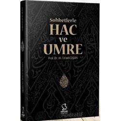 Sohbetlerle Hac ve Umre - M. Esad Coşan - Server Yayınları