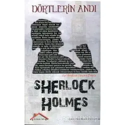 Sherlock Holmes - Dörtlerin Andı - Sir Arthur Conan Doyle - Kırmızı Çatı Yayınları