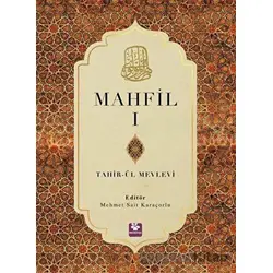 Mahfil 1 - Tahirü’l Mevlevi - Menekşe Kitap