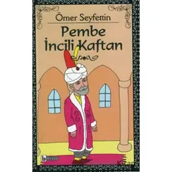 Pembe İncili Kaftan - Ömer Seyfettin - Birey Yayıncılık