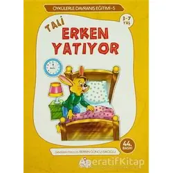 Tali Erken Yatıyor - Berrin Göncü Işıkoğlu - Nesil Çocuk Yayınları