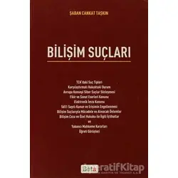 Bilişim Suçları - Şaban Cankat Taşkın - Beta Yayınevi