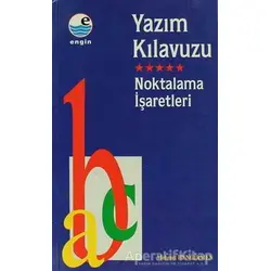 Yazım Kılavuzu - Noktalama İşaretleri - Mehmet Hengirmen - Engin Yayınevi