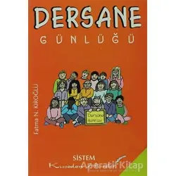 Dersane Günlüğü - Fatma N. Kıroğlu - Sistem Yayıncılık