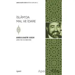 İslamda Mal ve İdare - Abdulkadir Udeh - İşaret Yayınları