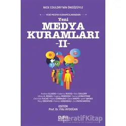 Yeni Medya Kuramları 2 - Andrew Illiadis - Der Yayınları