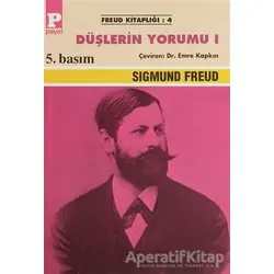 Düşlerin Yorumu 1 - Sigmund Freud - Payel Yayınları