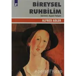 Bireysel Ruhbilim - Alfred Adler - Payel Yayınları