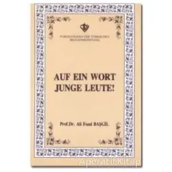 Auf ein Wort Junge Leute (Gençlerle Başbaşa - Almanca)