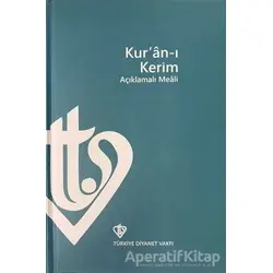 Kuranı Kerim Açıklamalı Meali (Orta Boy Metinsiz) - Kolektif - Türkiye Diyanet Vakfı Yayınları