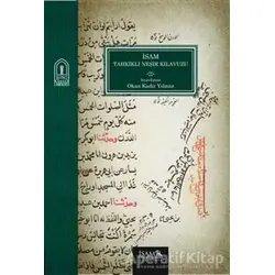 İsam Tahkikli Neşir Kılavuzu - Okan Kadir Yılmaz - İsam Yayınları