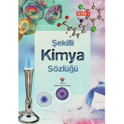 Şekilli Kimya Sözlüğü - Chris Oxlade - TÜBİTAK Yayınları