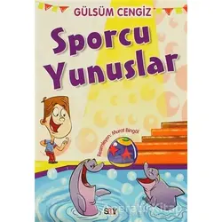 Sporcu Yunuslar - Gülsüm Cengiz - Say Çocuk