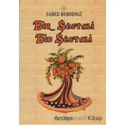 Bir Şeftali Bin Şeftali - Samed Behrengi - Özyürek Yayınları