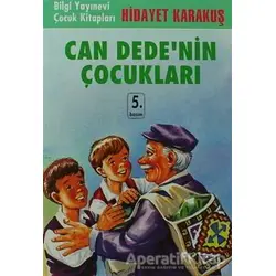 Can Dede’nin Çocukları - Hidayet Karakuş - Bilgi Yayınevi