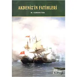 Akdenizin Fatihleri - M. Turhan Tan - Hamle Yayınevi
