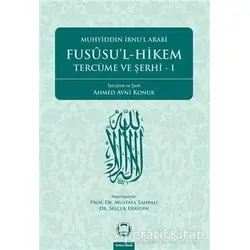 Fususu’l-Hikem Tercüme ve Şerhi 1