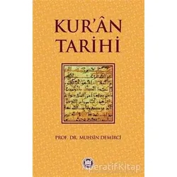 Kur’an Tarihi - Muhsin Demirci - Marmara Üniversitesi İlahiyat Fakültesi Vakfı