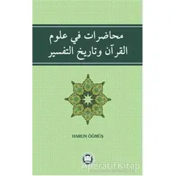 Muhadarat Fi Ulümıl - Kuran ve Tarihit - Tefsir