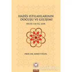 Hadis Istılahlarının Doğuşu ve Gelişimi