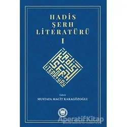 Hadis Şerh Literatürü 1 - Mustafa Macit Karagözoğlu - Marmara Üniversitesi İlahiyat Fakültesi Vakfı