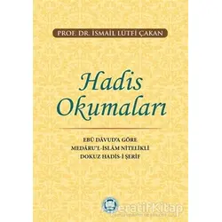 Hadis Okumaları - İsmail Lu¨tfi Çakan - Marmara Üniversitesi İlahiyat Fakültesi Vakfı