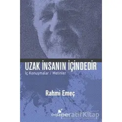 Uzak İnsanın İçindedir - Rahmi Emeç - Öteki Yayınevi