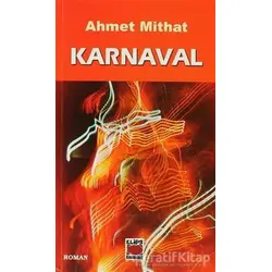 Karnaval - Ahmet Mithat - Elips Kitap