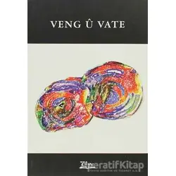 Veng u Vate - Kolektif - Vate Yayınevi