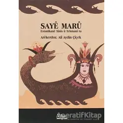 Saye Maru - Ali Aydın Çiçek - Vate Yayınevi