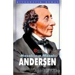 Masalcının Masalı Andersen - Irina İgnatevna Muravyeva - Etkin Yayınevi