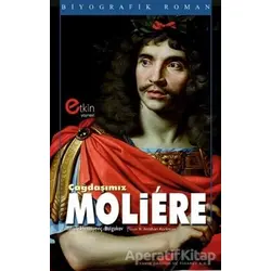 Çağdaşımız Moliere - Mihail Afanasyeviç Bulgakov - Etkin Yayınevi