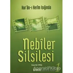 Nebiler Silsilesi - 1 - Osman Nuri Topbaş - Erkam Yayınları