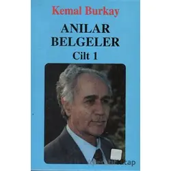 Anılar Belgeler (Cilt 1) - Kemal Burkay - Deng Yayınları