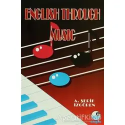 English Through Music - Ahmet Şerif İzgören - Engin Yayınevi