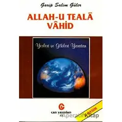 Allah-u Teala Vahid - Garip Salim Güner - Can Yayınları (Ali Adil Atalay)