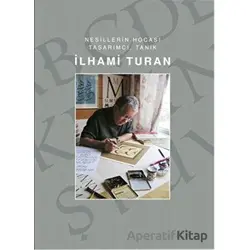 İlhami Turan - Nesillerin Hocası Tasarımcı, Tanık - Kolektif - Alternatif Yayıncılık