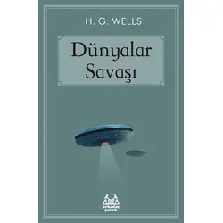 Dünyalar Savaşı - H. G. Wells - Arkadaş Yayınları