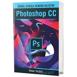 Photoshop CC - Ömer Yıldız - Alternatif Yayıncılık