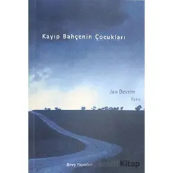 Kayıp Bahçenin Çocukları - Jan Devrim - Birey Yayıncılık