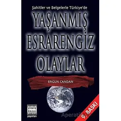 Şahitler ve Belgelerle Türkiye’de Yaşanmış Esrarengiz Olaylar