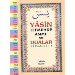 Yasin Tebareke Amme ve Dualar Gülbahçesi-2 - Kolektif - Üsküdar Yayınevi