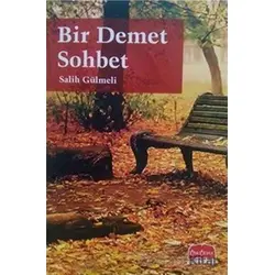 Bir Demet Sohbet - Salih Gülmeli - Üsküdar Yayınevi