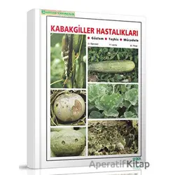 Kabakgiller Hastalıkları - D. Blancard - Hasad Yayıncılık