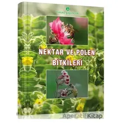 Nektar ve Polen Bitkileri - Mustafa Kösoğlu - Hasad Yayıncılık