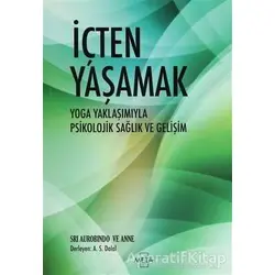 İçten Yaşamak - Sri Aurobindo - Meta Yayınları