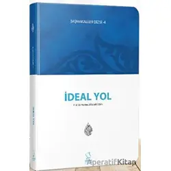 İdeal Yol (Başmakaleler 4) - Cep Boy - Mahmud Esad Coşan - Server Yayınları