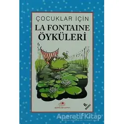 Çocuklar İçin La Fontaine’den Öyküler - Kolektif - Uğurböceği Yayınları